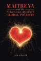 Maitreya and the Struggle Against Global Poverty by Jack Schauer 9781984537355