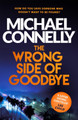 The Wrong Side of Goodbye by Michael Connelly