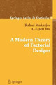 A Modern Theory of Factorial Design by Rahul Mukerjee 9781441921802
