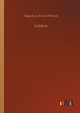Infelice by Augusta J Evans Wilson 9783734060465