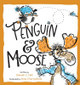 Penguin & Moose by Hannah C. Hall