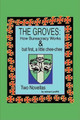 The Groves by Edward Proffitt 9781425765620