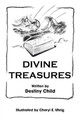 Divine Treasures by Destiny Child 9781436390309