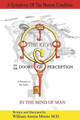 The Keys to the Doors of Perception: A Portrait of the Artist in the Mind of Man by William Austin Moore M D 9781504340182