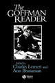 The Goffman Reader Charles Lemert (Wesleyan University) 9781557868947