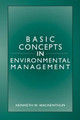 Basic Concepts in Environmental Management by Kenneth M. MacKenthun