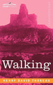 Walking by Henry David Thoreau 9781596058811