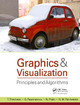 Graphics and Visualization: Principles & Algorithms by Theoharis Theoharis