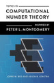 Topics in Computational Number Theory Inspired by Peter L. Montgomery by Joppe W. Bos 9781107109353