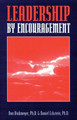 Leadership By Encouragement Don Dinkmeyer, Sr. 9781574440089
