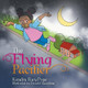 The Flying Pacifier by Kendra Ray Pope 9781524566913