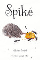 Spike by Malcolm Gerloch 9781838751388
