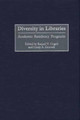 Diversity in Libraries: Academic Residency Programs by Raquel V. Cogell 9780313308314