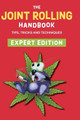The Joint Rolling Handbook: Expert Edition by Bobcat Press 9781648371615