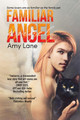 Familiar Angel by Amy Lane 9781635339451