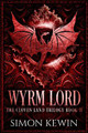 Wyrm Lord by Simon Kewin 9781999339531