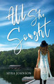 All She Sought by Myra Johnson 9781735610726
