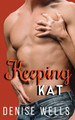 Keeping Kat by Denise Wells 9781960421043