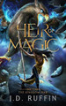 Heir of Magic by J D Ruffin 9781960165053