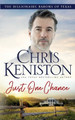 Just One Chance by Chris Keniston 9798891490079