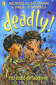 Deadly! by Morris Gleitzman 9780141309125