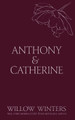 Anthony & Catherine: Bad Boy by Willow Winters 9798885922753