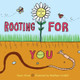 Rooting for You by Susan Hood