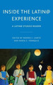 Inside the Latin@ Experience: A Latin@ Studies Reader by Norma E. Cantu 9780230621787