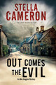 Out Comes the Evil by Stella Cameron 9781780290782