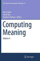 Computing Meaning: Volume 4 by Harry Bunt 9789401779999