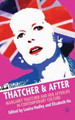 Thatcher and After: Margaret Thatcher and Her Afterlife in Contemporary Culture by L. Hadley 9780230233317