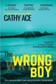 The Wrong Boy by Cathy Ace 9781775175421