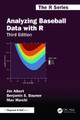Analyzing Baseball Data with R by Jim Albert 9781032668093