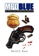 M.P.D. Blue by David J Kane 9781453514702