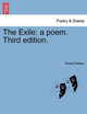 The Exile: A Poem. Third Edition. by Robert Rattray 9781241088491
