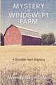 Mystery at Windswept Farm: A Rosalie Hart Mystery by Wendy Sand Eckel 9781685121600