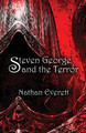 Steven George and the Terror by Nathan Everett 9781955874618