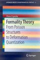 Formality Theory: From Poisson Structures to Deformation Quantization by Chiara Esposito 9783319092898