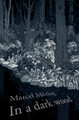 In A Dark Wood by Marcel Möring 9780007129669