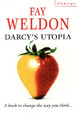 Darcy’s Utopia by Fay Weldon 9780006545927