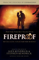 Fireproof by Alex Kendrick 9781401685270