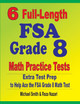 6 Full-Length FSA Grade 8 Math Practice Tests: Extra Test Prep to Help Ace the FSA Math Test by Michael Smith 9781646127245