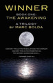 Winner - Book One: The Awakening by Marc Bolda 9781614345145
