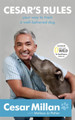 Cesar's Rules Cesar Millan 9781444706321