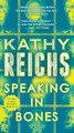 Speaking in Bones by Kathy Reichs 9780345544063