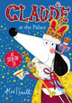 Claude at the Palace Alex T. Smith 9781444932010