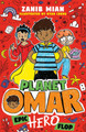 Planet Omar: Epic Hero Flop: Book 4 Zanib Mian 9781444960983