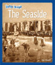 Info Buzz: History: The Seaside Izzi Howell 9781445164502