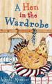 A Hen in the Wardrobe by Wendy Meddour 9781847802255 [USED COPY]