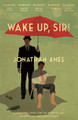 Wake Up, Sir! by Jonathan Ames
